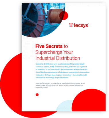 Five Secrets to Supercharge Your Industrial Distribution