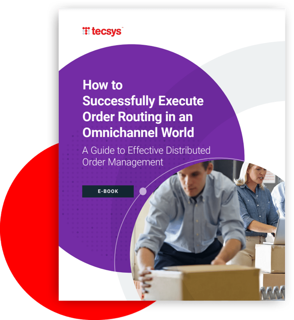 How to Successfully Execute Order Routing in an Omnichannel World | E-book