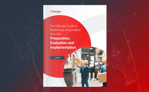 The Ultimate Guide to Warehouse Automation Success: Preparation, Evaluation and Implementation Plan